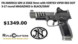 FN AMERICA 509 LS EDGE 9mm with VORTEX VIPER RED DOT 3-17 round MAGAZINES in BLACK/GRAY